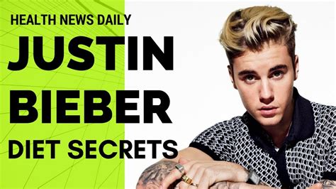 justin bieber diet|Saiba o que Justin Bieber usou para ganhar 20 quilos de massa。